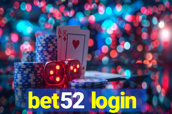 bet52 login